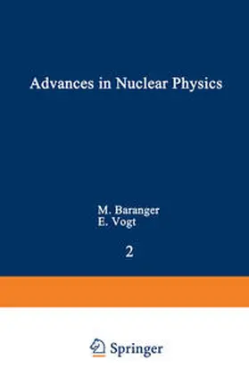 Baranger / Vogt |  Advances in Nuclear Physics | eBook | Sack Fachmedien