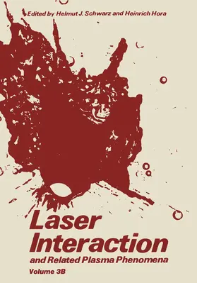 Schwarz / Hora |  Laser Interaction and Related Plasma Phenomena | Buch |  Sack Fachmedien