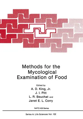 King Jr. / Pitt / Beuchat |  Methods for the Mycological Examination of Food | Buch |  Sack Fachmedien