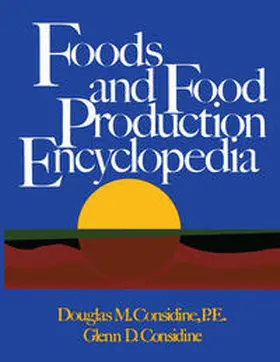 Considine | Foods and Food Production Encyclopedia | E-Book | www.sack.de