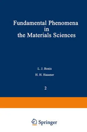 Bonis / Hausner |  Fundamental Phenomena in the Materials Sciences | eBook | Sack Fachmedien