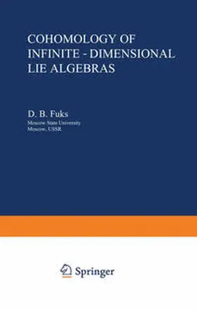 Fuks |  Cohomology of Infinite-Dimensional Lie Algebras | eBook | Sack Fachmedien