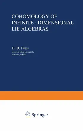 Fuks |  Cohomology of Infinite-Dimensional Lie Algebras | Buch |  Sack Fachmedien