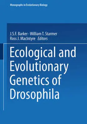 Barker / Starmer / MacIntyre | Ecological and Evolutionary Genetics of Drosophila | E-Book | www.sack.de