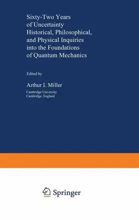 Miller |  Sixty-Two Years of Uncertainty | Buch |  Sack Fachmedien