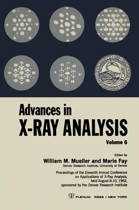 Mueller / Fay |  Advances in X-Ray Analysis | Buch |  Sack Fachmedien