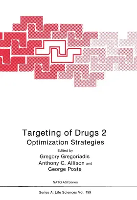 Gregoriadis / Poste / Allison | Targeting of Drugs 2 | Buch | 978-1-4684-9003-9 | sack.de