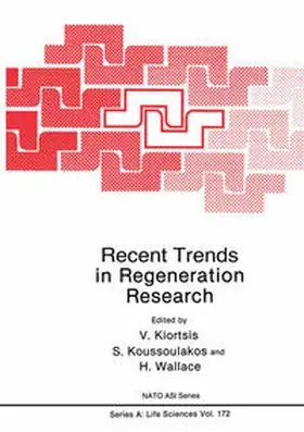 Kiortsis / Wallace / Koussoulakos |  Recent Trends in Regeneration Research | Buch |  Sack Fachmedien