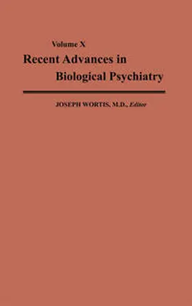 Wortis |  Recent Advances in Biological Psychiatry | eBook | Sack Fachmedien