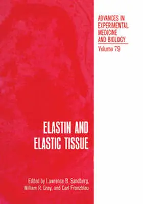 Sandberg |  Elastin and Elastic Tissue | eBook | Sack Fachmedien