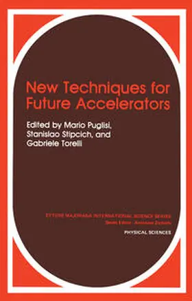 Puglisi / Stipcich / Torelli |  New Techniques for Future Accelerators | eBook | Sack Fachmedien