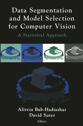 Bab-Hadiashar / Suter |  Data Segmentation and Model Selection for Computer Vision | Buch |  Sack Fachmedien