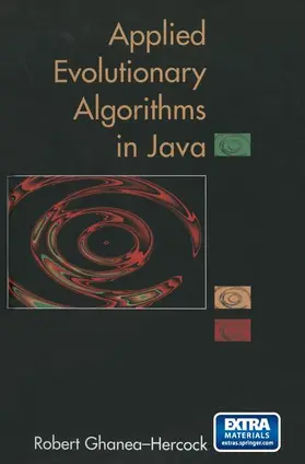 Ghanea-Hercock |  Applied Evolutionary Algorithms in Java | Buch |  Sack Fachmedien