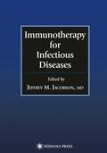 Jacobson |  Immunotherapy for Infectious Diseases | Buch |  Sack Fachmedien