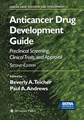 Andrews / Teicher |  Anticancer Drug Development Guide | Buch |  Sack Fachmedien