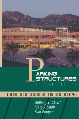 Chrest / Bhuyan / Smith |  Parking Structures | Buch |  Sack Fachmedien