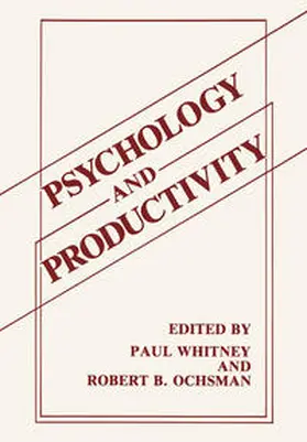 Whitney / Ochsman |  Psychology and Productivity | eBook | Sack Fachmedien
