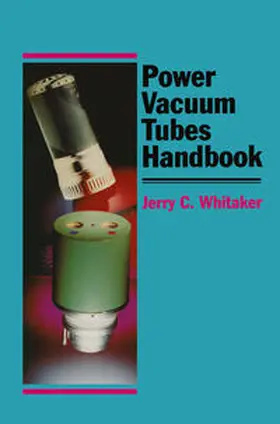 Whitaker |  Power Vacuum Tubes Handbook | eBook | Sack Fachmedien