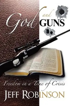 Robinson |  God and Guns | eBook | Sack Fachmedien