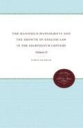 Oldham |  The Mansfield Manuscripts and the Growth of English Law in the Eighteenth Century | Buch |  Sack Fachmedien