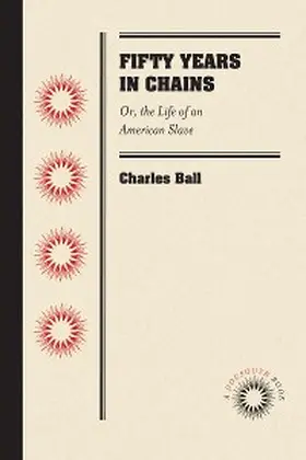 Ball |  Fifty Years in Chains | eBook | Sack Fachmedien