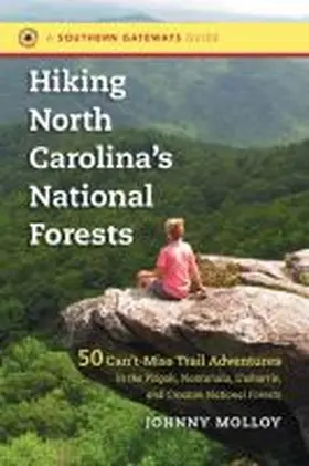 Molloy |  Hiking North Carolina's National Forests | Buch |  Sack Fachmedien