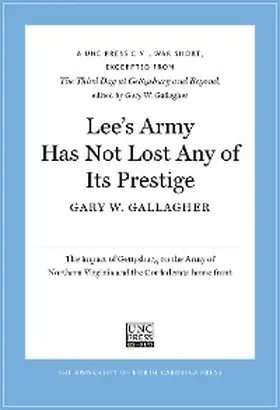 Gallagher |  Lee's Army Has Not Lost Any of Its Prestige | eBook | Sack Fachmedien