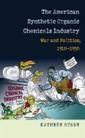  The American Synthetic Organic Chemicals Industry | Buch |  Sack Fachmedien
