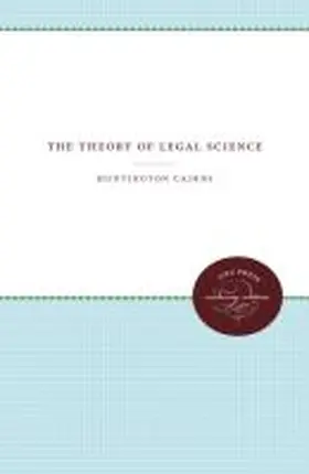 Cairns |  The Theory of Legal Science | Buch |  Sack Fachmedien