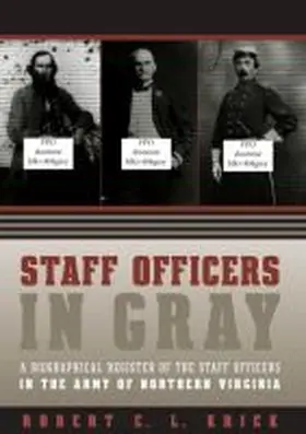 Krick | Staff Officers in Gray | Buch | 978-1-4696-1484-7 | www.sack.de