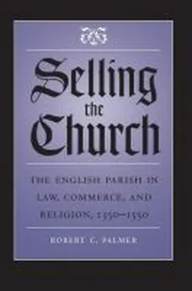 Palmer |  Selling the Church | Buch |  Sack Fachmedien