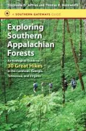 Jeffries / Wentworth |  Exploring Southern Appalachian Forests | Buch |  Sack Fachmedien