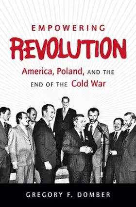 Domber |  Empowering Revolution | eBook | Sack Fachmedien