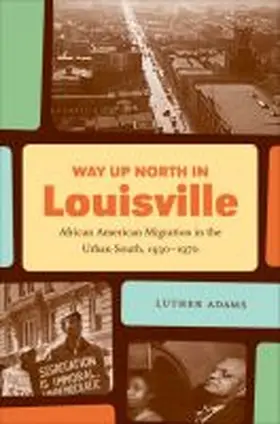 Adams |  Way Up North in Louisville | Buch |  Sack Fachmedien