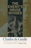 De Gaulle |  The Enemy's House Divided | eBook | Sack Fachmedien