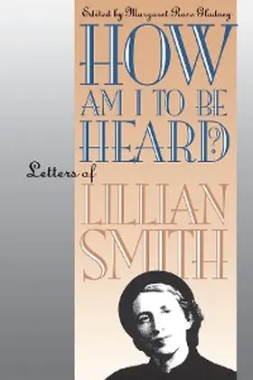 Smith / Gladney |  How Am I to Be Heard? | eBook | Sack Fachmedien