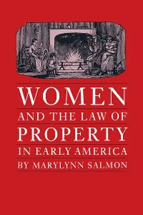 Salmon |  Women and the Law of Property in Early America | eBook | Sack Fachmedien