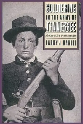 Daniel |  Soldiering in the Army of Tennessee | eBook | Sack Fachmedien