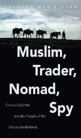 Khan |  Muslim, Trader, Nomad, Spy | eBook | Sack Fachmedien
