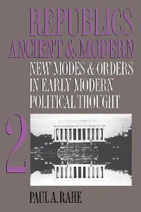 Rahe |  Republics Ancient and Modern, Volume II | eBook | Sack Fachmedien