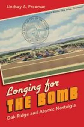 Longing for the Bomb | Buch | 978-1-4696-2237-8 | www.sack.de