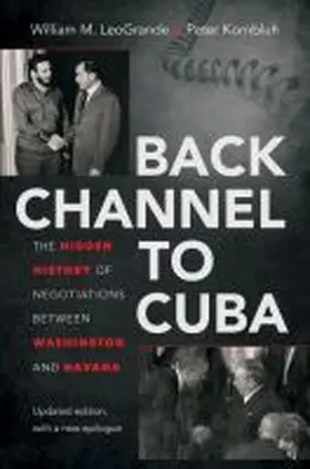 Leogrande / Kornbluh |  Back Channel to Cuba | Buch |  Sack Fachmedien