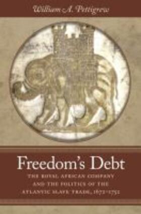 Pettigrew | Freedom's Debt | Buch | 978-1-4696-2985-8 | sack.de