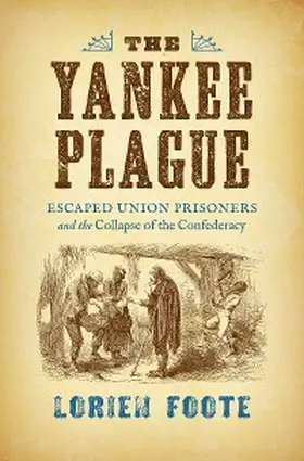 Foote |  The Yankee Plague | eBook | Sack Fachmedien