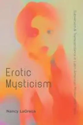 Lagreca |  Erotic Mysticism | Buch |  Sack Fachmedien