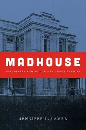 Lambe |  Madhouse | eBook | Sack Fachmedien