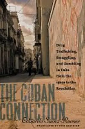 Sáenz Rovner |  The Cuban Connection | Buch |  Sack Fachmedien