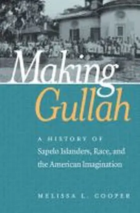 Cooper |  Making Gullah | Buch |  Sack Fachmedien