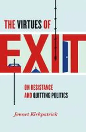 Kirkpatrick |  The Virtues of Exit | Buch |  Sack Fachmedien
