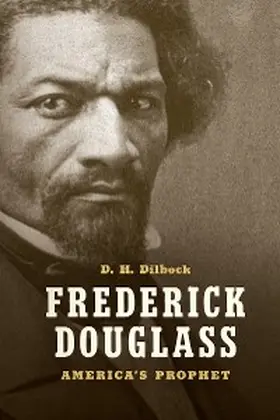 Dilbeck |  Frederick Douglass | eBook | Sack Fachmedien